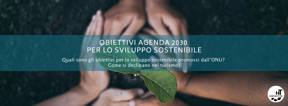Obiettivi Agenda 2030 per lo sviluppo sostenibile