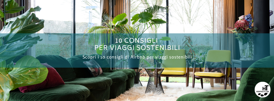 10 consigli per viaggi sostenibili