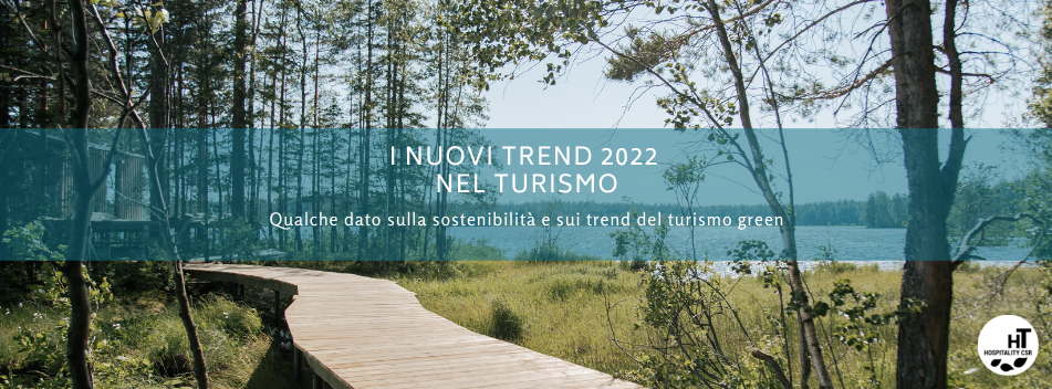 I nuovi trend 2022 nel turismo